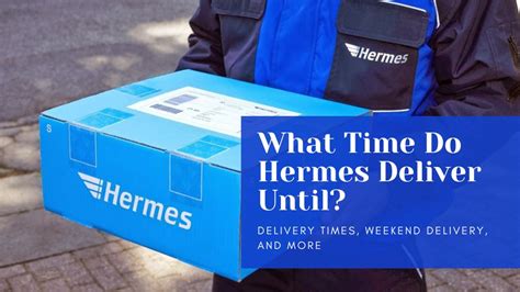 hermes delivery time